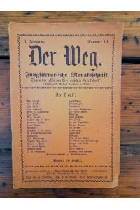 Der Weg - Jungliterarische Monatsschrift - Nr. 10, Oktober 1913, II. Jahrgang