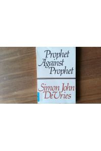 Prophet Against Prophet.