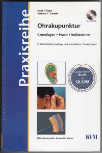 Ohrakupunktur - Grundlagen, Praxis, Indikationen. Mit interaktiven Punktetrainer auf 2 CD-ROM.