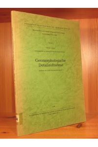 Geomorphologische Detailaufnahme / Methoden und Anwendbarkeit geomorphologischer Detailkarten (2 Bände).