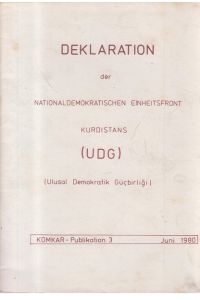 Deklaration der Nationaldemokratischen Einheitsfront Kurdistans  - UDG Ulusal Demokratik Gücbirligi