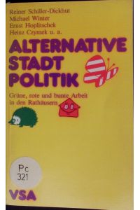 Alternative Stadtpolitik.