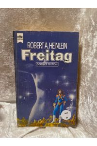 Freitag  - [Dt. Übers. von Thomas Schlück] / Heyne-Bücher / 6 / Heyne-Science-fiction & Fantasy ; Nr. 4030