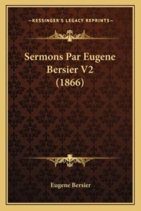 Sermons Par Eugene Bersier V2 (1866)