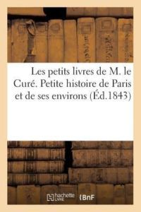 Auteur, S: Petits Livres de M. Le Cur?. Pet (Litterature)