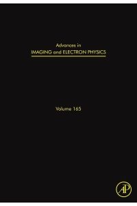 Advances in Imaging and Electron Physics (Volume 165)