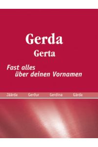 Gerda  - Fast alles über deinen Vornamen
