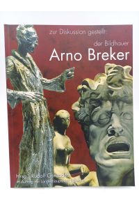 Zur Diskussion gestellt: Der Bildhauer Arno Breker