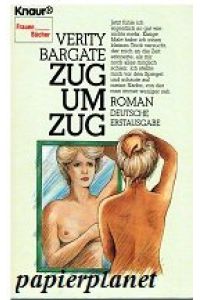 Zug um Zug : Roman.   - Aus d. Amerikan. von Jeanette Kramer / Knaur ; 8053 : Frauen-Bücher
