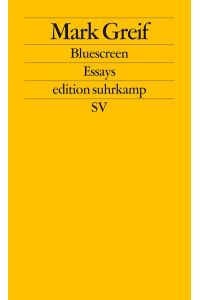 Bluescreen: Essays (edition suhrkamp)  - Essays