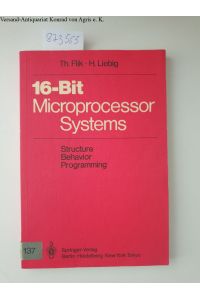 16-Bit-Microprocessor Systems: Structure, Behavior, and Programming