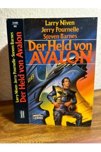 Der Held von Avalon. Science Fiction Roman.   - Ins Deutsche übertragen von Heiko Langhans.