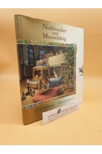 Nußknacker und Mausekönig / E. T. A. Hoffmann ; Roberto Innocenti
