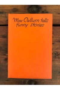 Mac Callum tells funny stories
