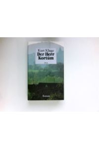 Der Herr Kortüm :  - Roman.