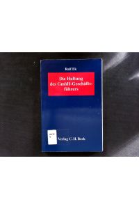 Die Haftung des GmbH-Geschäftsführers. Beck-Script ; Bd. 9.