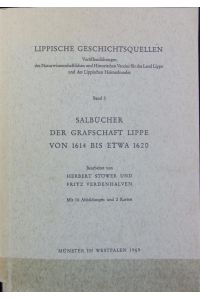 Salbücher der Grafschaft Lippe von etwa 1614 bis etwa 1620.   - Veröffentlichungen der historische Kommission Westfalens ; 29,2; Westfälische Lagerbücher ; 2.