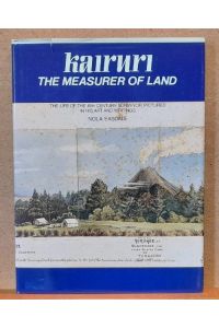 Kairuri (The Measurer of the Land: The Life of the 19th Century Surveyor Pictured in his Art and Writings)