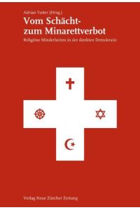 Vom Schächt- zum Minarettverbot: Religiöse Minderheiten in der direkten Demokratie