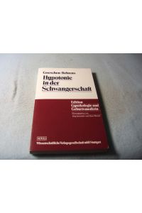 Hypotonie in der Schwangerschaft.   - In: Edition Gynäkologie und Geburtsmedizin. Band 2. Herausgegeben von Jörg Schneider und Hans Weitzel.  Mit 38 Abbildungen und 19 Tabellen.