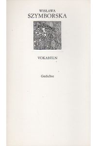 Vokabeln. Gedichte.   - Übersetzt und nachgedichtet von Jutta Janke. Mit 1 Illustration v. Carola Hahn. Nachwort von Jürgen Rennert.