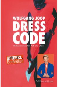 Dresscode: Stilikonen zwischen Kult und Chaos