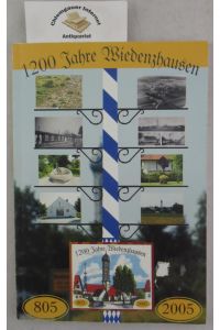 1200 Jahre Wiedenzhausen : 805 - 2005.   - [Hrsg.: Verein 1200 Jahre Wiedenzhausen e.V. Redaktion.: Peter Niedermair ...]