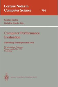 Computer Performance Evaluation: Modelling Techniques and Tools  - Modelling Techniques and Tools. 7th International Conference, Vienna, Austria, May 3 - 6, 1994. Proceedings