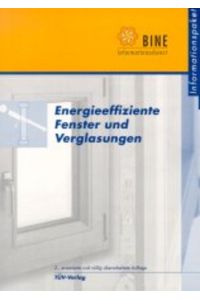 Energieeffiziente Fenster und Verglasungen