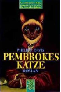 Pembrokes Katze: Roman
