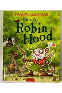 Ich bin`s, Robin Hood!