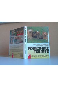Yorkshire Terrier. Expertenrat für den Hundehalter  - KOSMOS HUNDE BIBLIOTHEK
