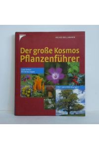 Der große Kosmos Pflanzenführer - 1200 Arten Mitteleuropas