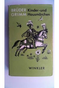 Brüder Grimm: Kinder- und Hausmärchen,