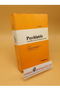 Psychiatrie ; systemat. Lehrtext für Studenten u. Ärzte