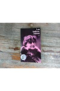 Lou Andreas-Salomé: Mit Selbstzeugnissen und Bilddokumenten.