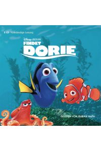 Findet Dorie (Findet Nemo/Findet Dorie, Band 2)  - nach dem Drehbuch von Andrew Stanton und Victoria Stouse ; aus dem Amerikanischen von Anke Albrecht ; Disney Pixar