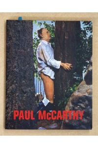 Paul McCarthy.