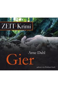 Gier, 6 CDs (ZEIT Hörbuch)