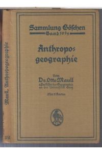 Anthropogeographie ( = Sammlung Göschen, 1054 ).