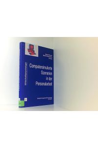 Computersimulierte Szenarien in der Personalarbeit (Wirtschaftspsychologie)  - hrsg. von Bernd Strauss und Martin Kleinmann
