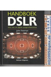 Handboek DSLR.   - Alles over de digitale spiegelreflexcamera.