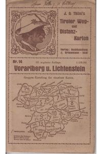 Tiroler Weg- und Distanzkarten in 14 Blättern. Nr. 14: Vorarlberg u. Lichtenstein  - Bearb. durch d. Akad. Alpinen Verein, Innsbruck.