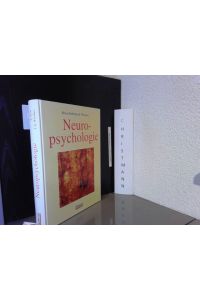 Neuropsychologie.   - Bryan Kolb, Ian Q. Whishaw ; aus dem Englischen übersetzt und mit einem Vorwort von Monika Pritzel