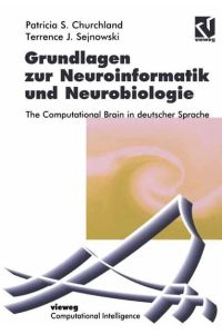 Grundlagen zur Neuroinformatik und Neurobiologie  - The Computational Brain in deutscher Sprache