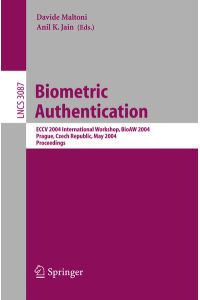 Biometric Authentication  - ECCV 2004 International Workshop, BioAW 2004, Prague, Czech Republic, May 15, 2004, Proceedings