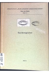 Sachregister; Heft 81;  - Institut Finanzen und Steuern e.V; Markt 14