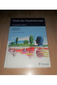 Wolfgang Senf, Michael Broda, Praxis der Psychotherapie - Ein integratives Lehrbuch