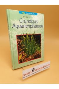 Grundkurs Aquarienpflanzen