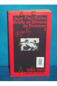 Briefe an Simone de Beauvoir und andere 1940 - 1963 (Gesammelte Werke in Einzelausgaben Briefe, Band - Rororo 5570)